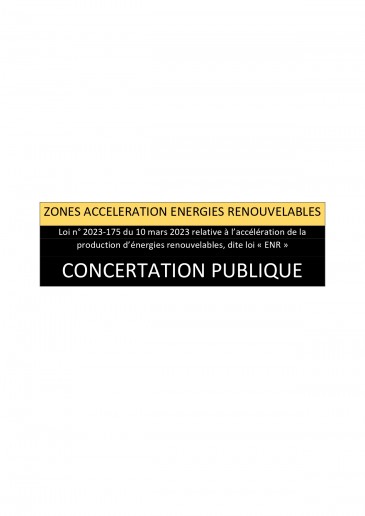 CONCERTATION PUBLIQUE- ZONES ACCELERATION ENERGIES RENOUVELABLES